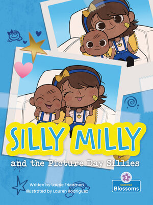 cover image of Silly Milly and the Picture Day Sillies